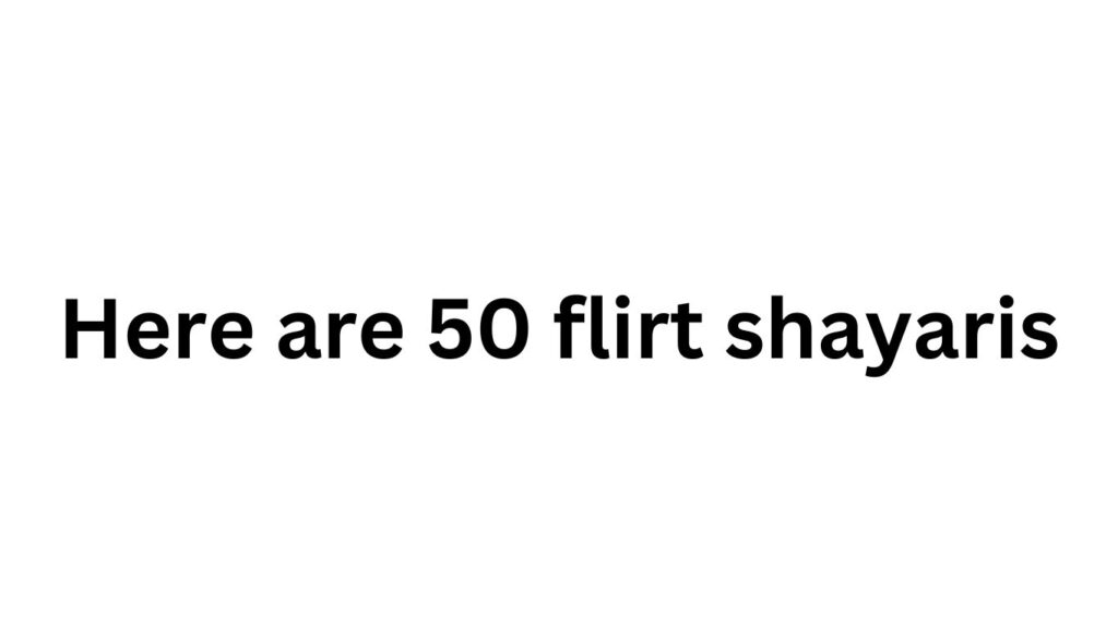 flirt shayaris