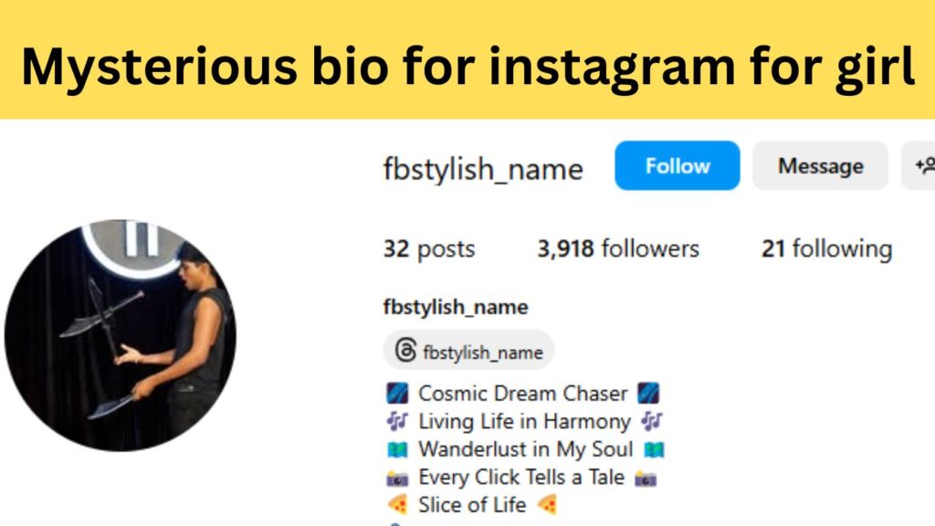 mysterious bio for instagram for girl