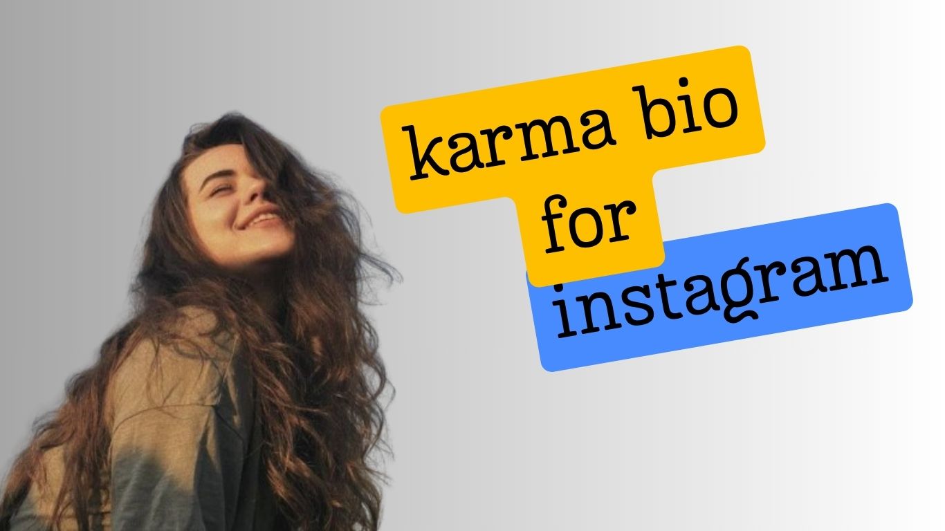 karma bio for instagram