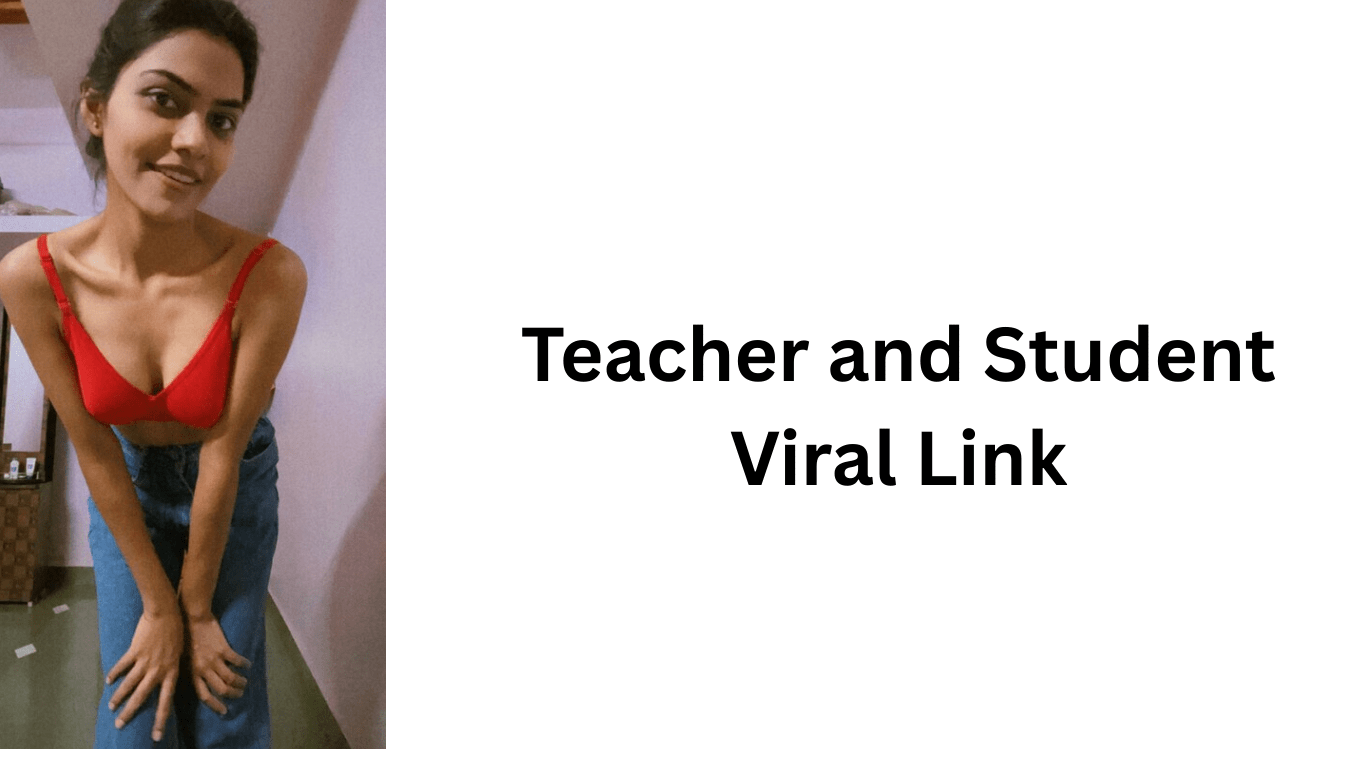 Teacher and Student Viral Link
